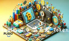 如何解决 Tokenim 2.0 显示无 Token 档案的